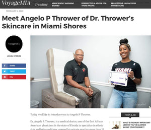 VoyageMIA - Meet Angelo P Thrower of Dr. Thrower’s Skincare in Miami Shores